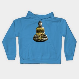 Buddha - Do Not Dwell in the Past Kids Hoodie